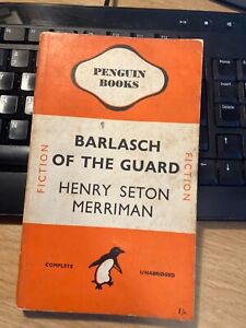 Penguin 1st edition of Barlasch of the Guard in good condition for its age.