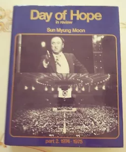Day of Hope Part 2 Sun Myung Moon Unification Book 1974 - 1975 - Picture 1 of 11