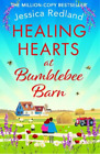 Jessica Redland Healing Hearts at Bumblebee Barn (Taschenbuch)