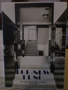 FOR NEW BRNO / ARCHITECURE OF BRNO 1919-1939/ Socialist modernity / modernité - Imagen 1 de 7
