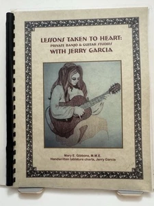 Lessons Taken To Heart, Jerry Garcia, Mary E. Gibbons, Songbook, Spiral - Picture 1 of 6