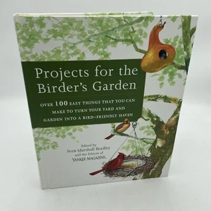 Projects for the Birder's Garden : Over 100 Easy Things That You Can Make to... - Picture 1 of 12