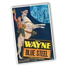 Old Western Movie Blue Steel John Wayne Poster Design 8x12 In Aluminum Sign