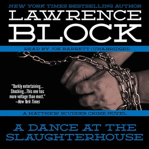 A Dance at the Slaughterhouse by Lawrence Block 2014 Unabridged CD 9781482965254 - Picture 1 of 1