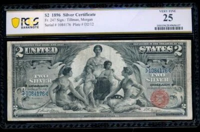 AC Fr 247 1896 $2 Silver Certificate EDUCATIONAL PCGS 25 - Image 1 of 2