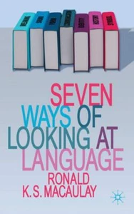 Seven Ways of Looking at Language... By Ronald Macaulay, hardcover,Excellent - Picture 1 of 1