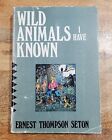 Wild Animals I Have Known By Ernest Thompson Seton Paperback Softcover 1987