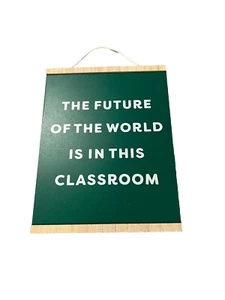 Klassenzimmerschild - Die Zukunft der Welt liegt in diesem Klassenzimmer - Bild 1 von 1