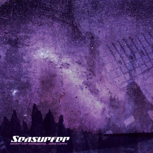 Seasurfer - Under The Milkyway... Who Cares CD, Album - Bild 1 von 4