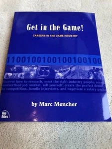 Get in the Game: Careers in the Game Industry by Marc Mencher Like New PB - Picture 1 of 2