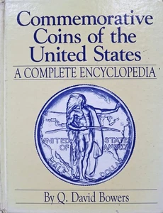 USA Commemorative Coins of the United States a Comp Encyclopedia, Bowers, 768pgs - Picture 1 of 7