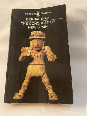 The Conquest Of New Spain | Bernal Diaz (1975) Penguin Classics — 第 1/4 张图片