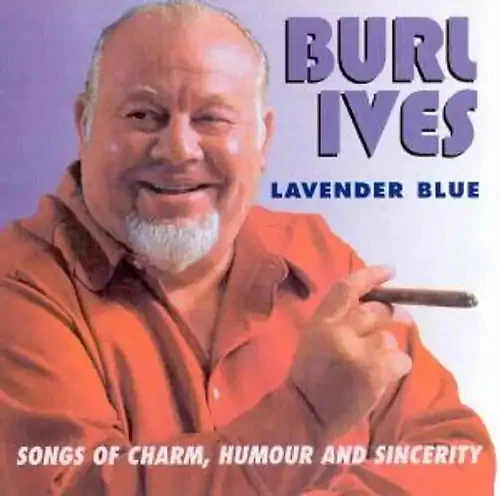 Burl Ives - Lavender Blue - Bild 1 von 1