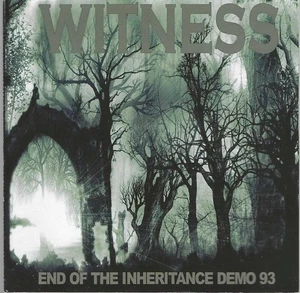 Anarchus/ Witness "Sessions 1988-1991 End of the Inheritance 1993" CD, Ltd. Ed. - Picture 1 of 2