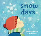 Deborah Kerbel Snow Days (Board Book) Weather Days (US IMPORT)