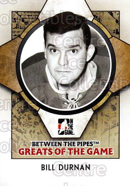 2008-09 Between The Pipes #73 Bill Durnan - Image 1 of 1