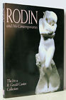 Rodin und seine Zeitgenossen - Die Iris & B. Gerald Cantor Sammlung 1. Auflage