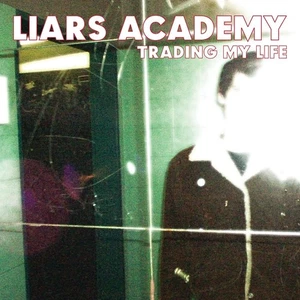 Liars Academy Trading My Life + First Demo Ep (Cassette) (US IMPORT) - Picture 1 of 1