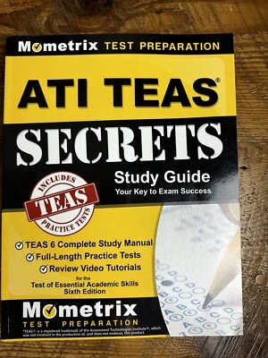 ATI TEAS Secrets Study Guide: TEAS 6 Complete Study Manual, Full-Length Practice - Image 1 of 3