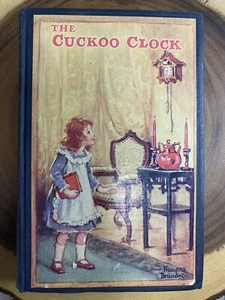 The Cuckoo Clock by Mrs Molesworth 1927 Saalfield Children’s Book Hardcover VTG. - Bild 1 von 13