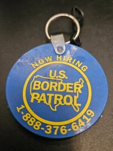 U.S. Border Patrol "Now Hiring" Vintage pliable rubber keychain key ring - Picture 1 of 3