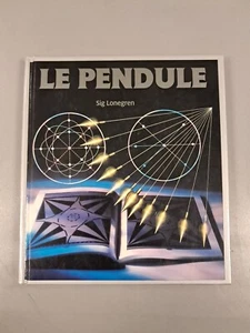 LIVRE LE PENDULE SIG LONEGREN radiesthésie ésotérisme astrologie - Imagen 1 de 13