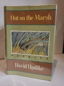 OUT ON THE MARSH BY DAVID UPDIKE SIGNED 1988 FIRST EDITION DJ - Imagen 1 de 6