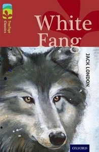 Oxford Reading Tree TreeTops Classics: Level 15: White Fang by Jack London (Engl - Picture 1 of 1