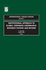 J. Jay Choi Institutional Approach to Global Corporate Governance (Hardback)