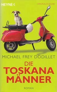 Michael Frey Dodillet – Die Toskanamänner | Taschenbuch - Bild 1 von 2
