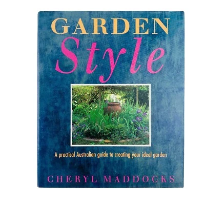Garden Style Hardcover Book by Cheryl Maddocks Australian Garden Guide - image 1 of 4
