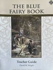 The Blue Fairy Book Memoria Press Teacher Guide