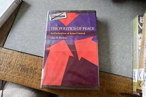 The Politics of Peace : An Evaluation of Arms Control Hardcover John H Barton - Picture 1 of 2