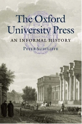 The Oxford University Press : An Informal Histoire Couverture Rigide Peter - Photo 1/2