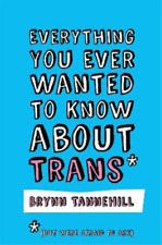 Brynn Tannehill Everything You Ever Wanted to Know abo (Taschenbuch) (US IMPORT)