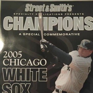 Chicago White Sox 2005 Champions Special Commemorative Street & Smiths Magazine - Picture 1 of 3