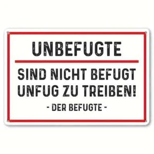 Blechschild Unbefugte 20x30 cm - Bild 1 von 3