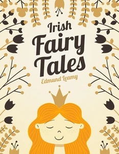 Irish Fairy Tales by Edmund Leamy Paperback Book - Picture 1 of 1