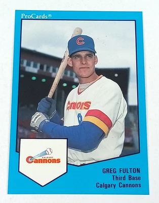 Greg Fulton #524 RC Calgary Cannons Procards 1989 - Image 1 of 3