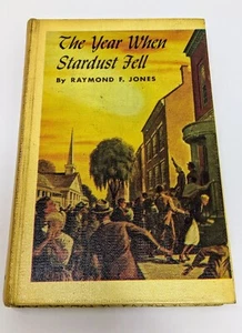 The Year When Stardust Fell HC Jones 1958 1stEd Ex library - Picture 1 of 10