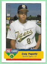 1994 Fleer Pro Cards Baseball Craig Paquette #3184 Tacoma Tigers