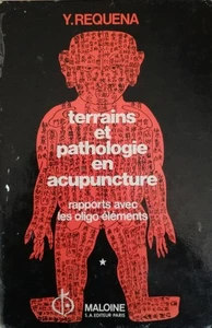 Terrains et pathologie en acupuncture : rapports avec les oligo-elements - Picture 1 of 1