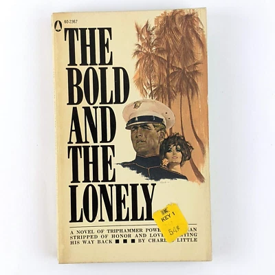 The Bold And The Lonely (1966) Charles Little - Popular Library 60-2367 - Imagem 1 de 4