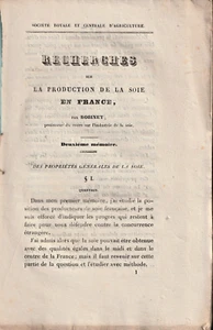 RECHERCHES SUR LA PRODUCTION DE LA SOIE EN FRANCE. ROBINET. 1843 - Picture 1 of 2