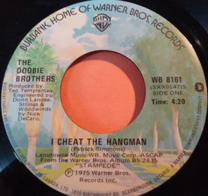 THE DOOBIE BROTHERS ~ I Cheat The Hangman  ~ 45rpm Record in Canada - Picture 1 of 2