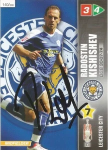 RADOSTIN KISHISHEV SIGNIERT LEICESTER 2008 PANINI CHAMPIONSHIP HANDELSKARTE + COA - Bild 1 von 1