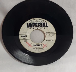 HO-DADS: Honky / Legends IMPERIAL 7" Single 45 RPM PROMO White Label - Bild 1 von 4