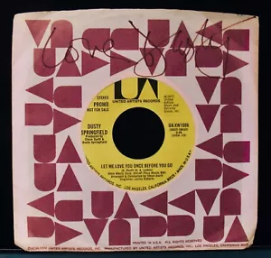 DUSTY SPRINGFIELD~Firmata LET ME LOVE YOU ONCE BEFORE YOU GO Manica promozionale + 45~nuova di zecca - Foto 1 di 2
