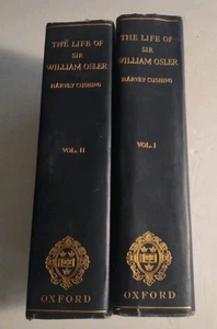 The Life of Sir William Osler by Harvey Cushing 3rd impression Volumes 1 & 2  - Foto 1 di 15