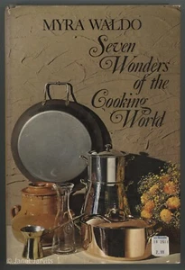 Livre de cuisine international Myra Waldo SEPT MERVEILLES du MONDE DE LA CUISINE - Photo 1/4